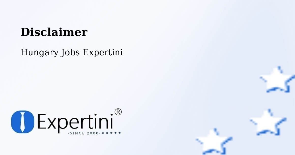 Disclaimer – Záhony - Hungary Jobs Expertini