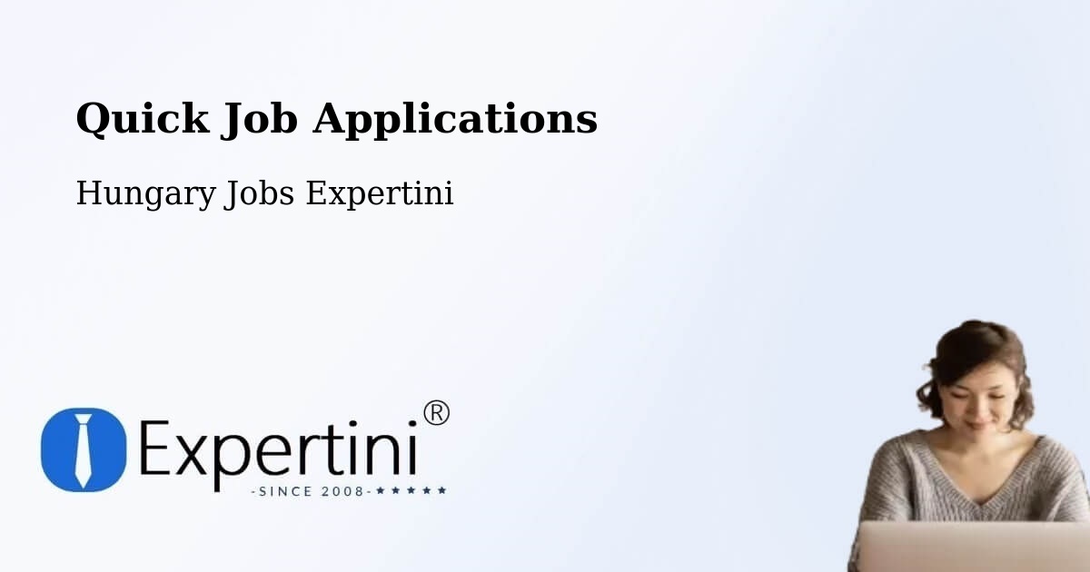 Quick Apply Feature – Záhony - Hungary Jobs Expertini